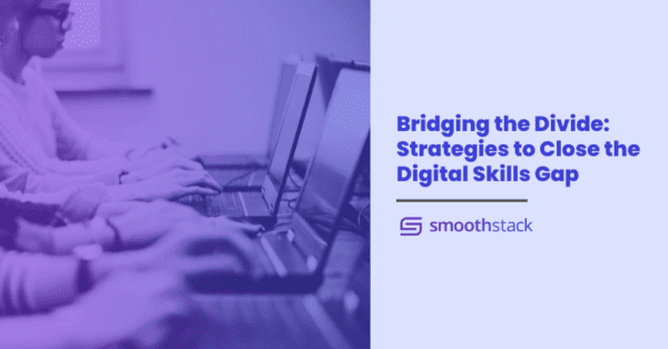 Bridging the Divide: Strategies to Close the Digital Skills Gap