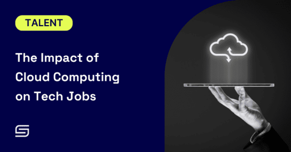 The Impact of Cloud Computing on Tech Jobs