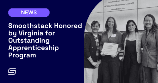 Smoothstack Honored by Virginia for Outstanding Apprenticeship Program