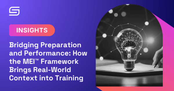 Bridging Preparation and Performance: How the MEI™ Framework Brings Real-World Context into Training