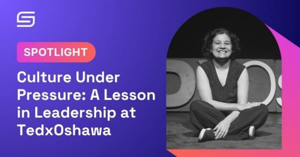Culture Under Pressure: A Lesson in Leadership at TEDxOshawa 